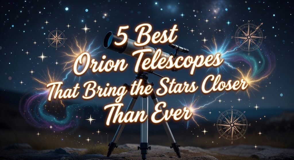 top orion telescopes reviewed